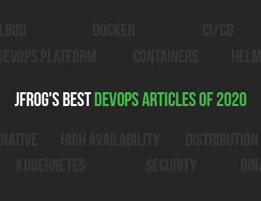 Simply the Best: JFrog’s Top DevOps Articles from 2020