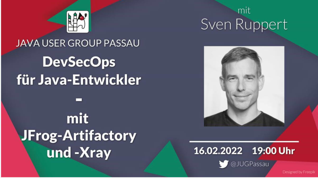 DevSecOps für Java-Entwickler mit JFrog-Artifactory und -Xray @ JUG Passau Meetup