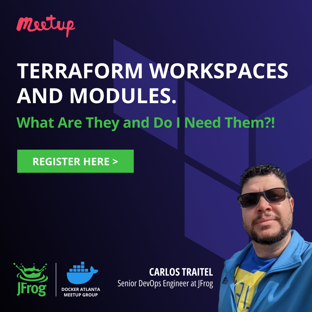 Terraform Workspaces and Modules. What are they and do I need them?! @ Docker Atlanta Meetup