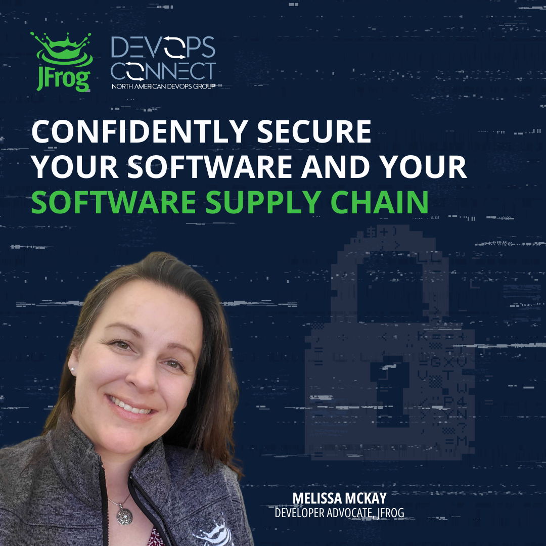 Confidently Secure Your Software and Your Software Supply Chain @ NADOG DevOps Connect 2023 – Denver